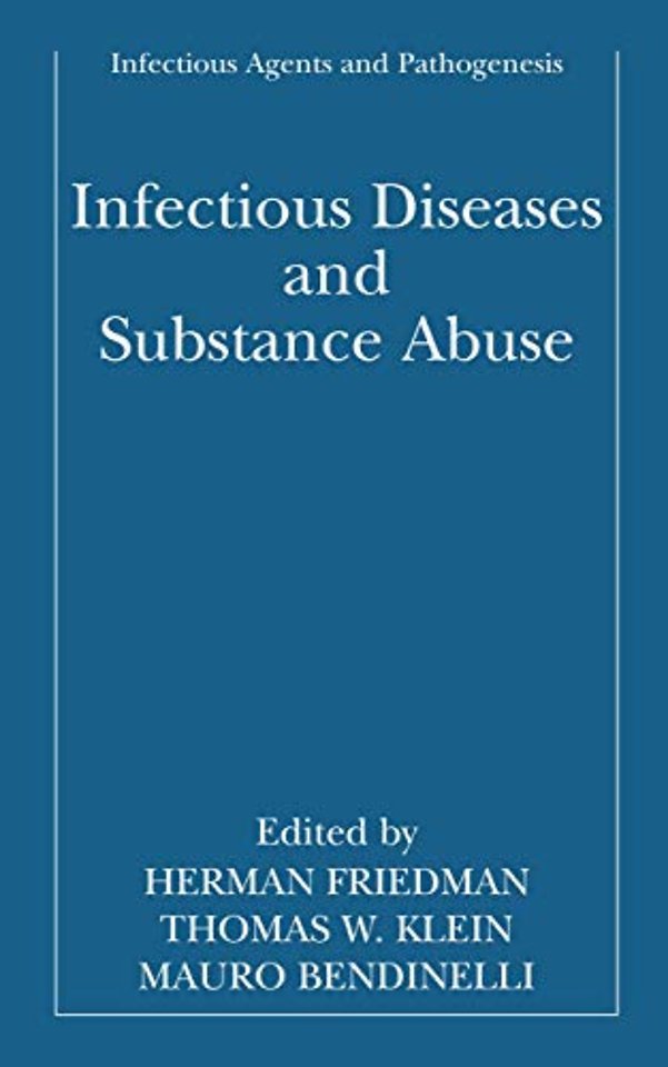 Infectious Diseases and Substance Abuse