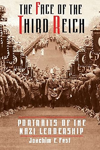 The Face Of The Third Reich