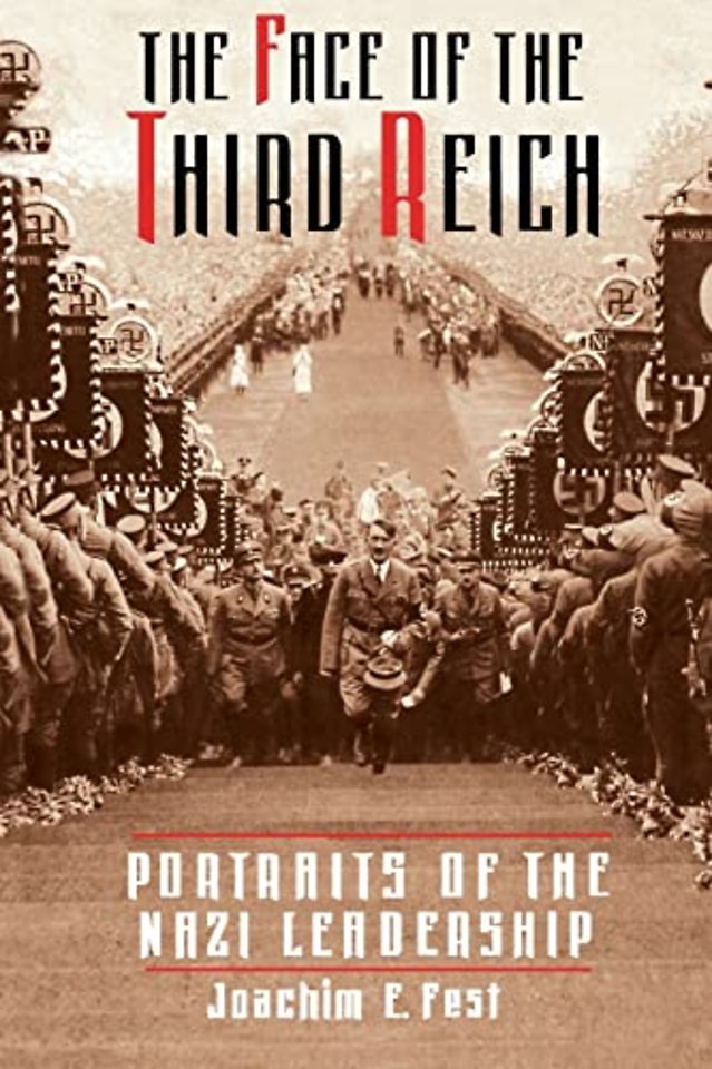 The Face Of The Third Reich