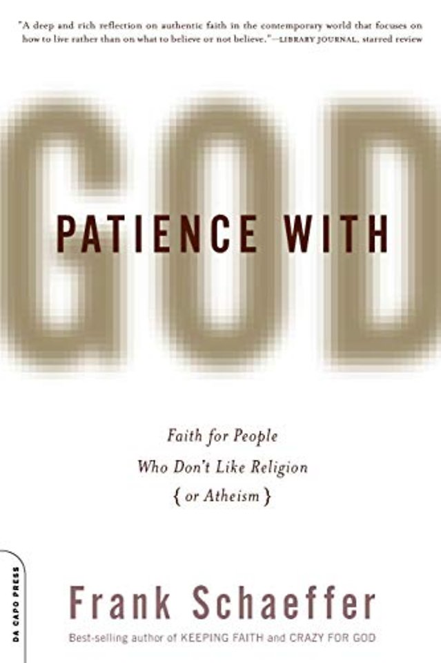 Patience With God