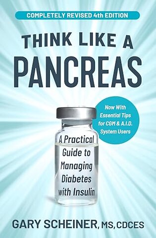 Think Like a Pancreas (4th Edition)