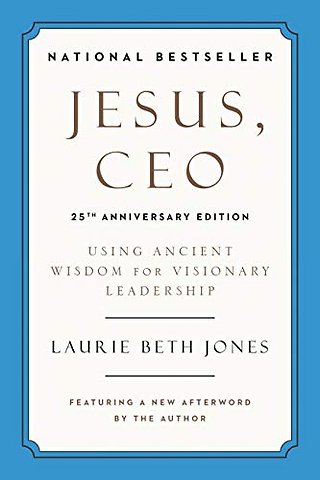 Jesus, CEO (25th Anniversary)