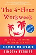 The 4-Hour Workweek, Expanded and Updated The 4-Hour Workweek, Expanded and Updated