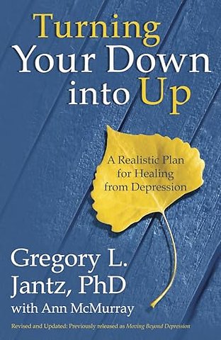 Turning your Down Into Up