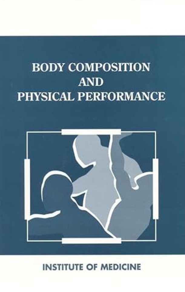 Body Composition and Physical Performance