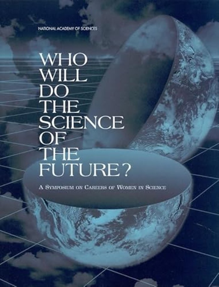 Who Will Do the Science of the Future?