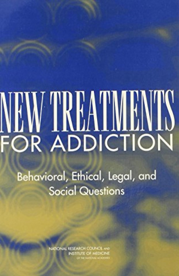 New Treatments for Addiction