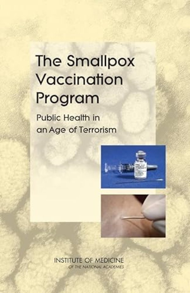 The Smallpox Vaccination Program