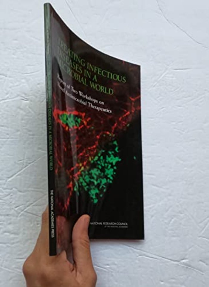 Treating Infectious Diseases in a Microbial World