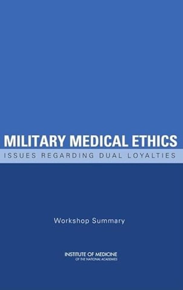 Military Medical Ethics