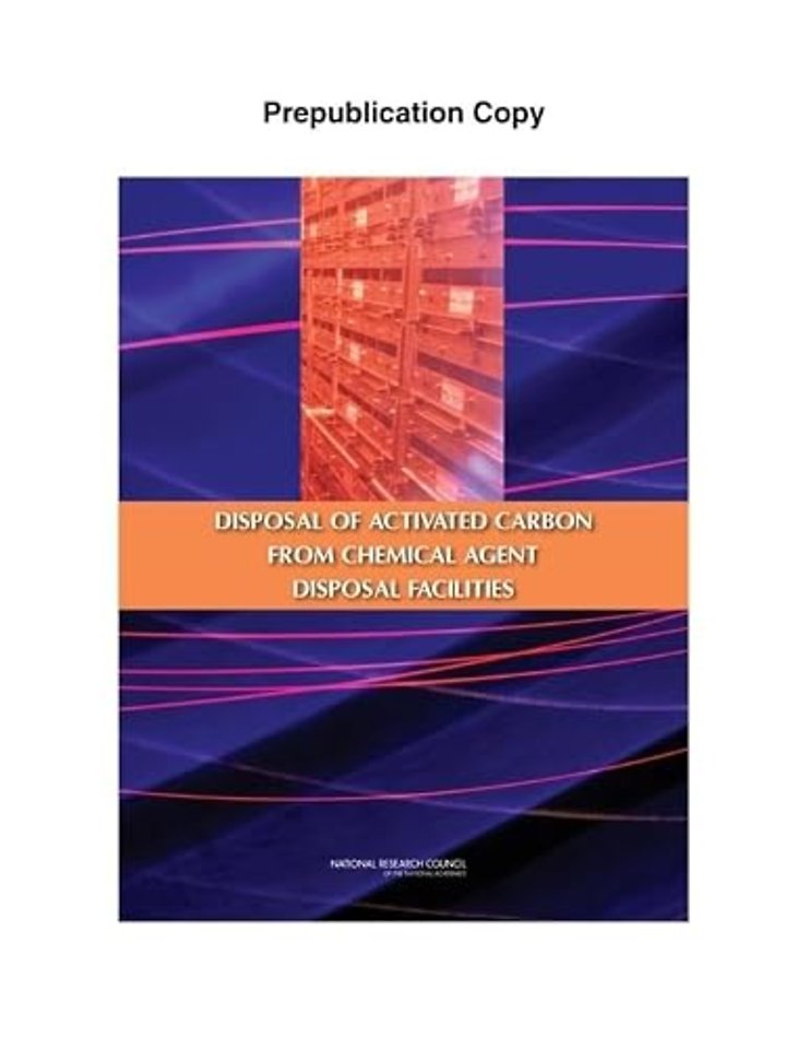 Disposal of Activated Carbon from Chemical Agent Disposal Facilities