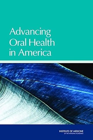 Advancing Oral Health in America