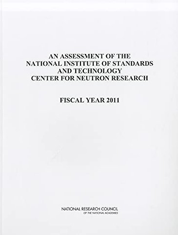 An Assessment of the National Institute of Standards and Technology Center for Neutron Research