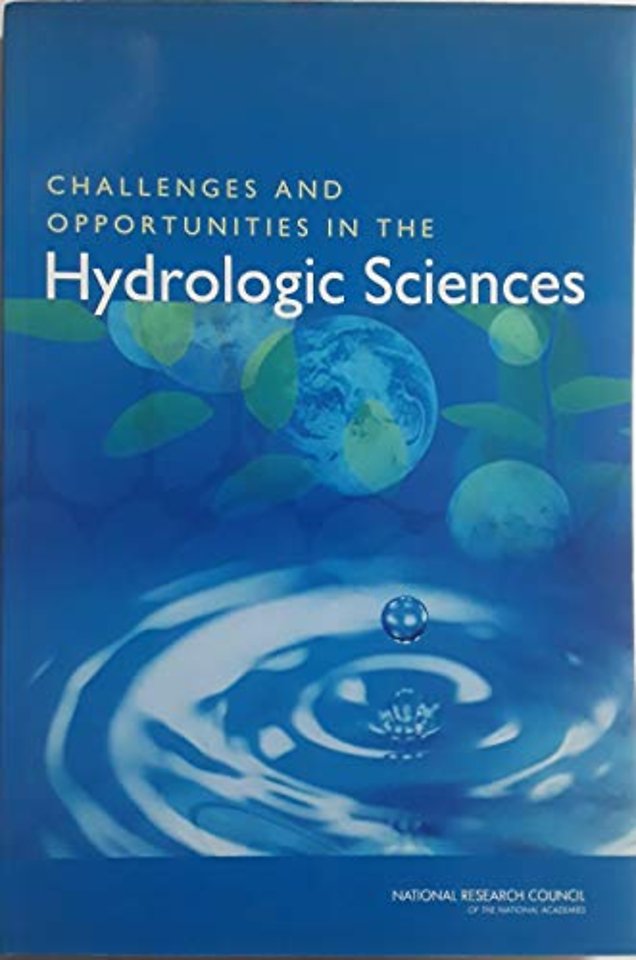 Challenges and Opportunities in the Hydrologic Sciences