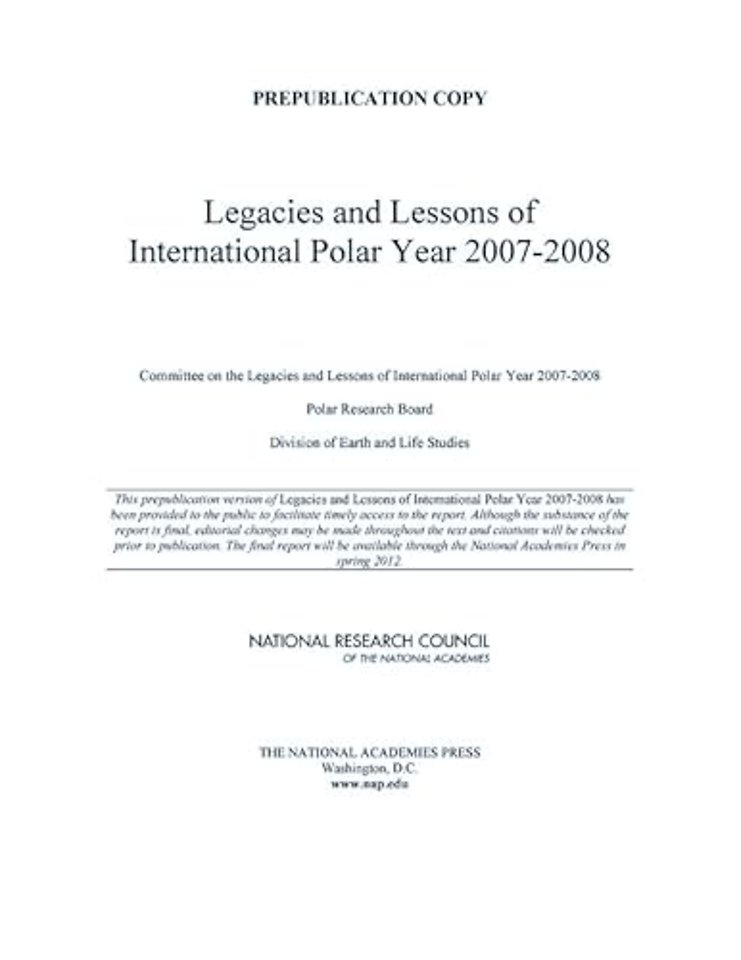 Lessons and Legacies of International Polar Year 2007-2008