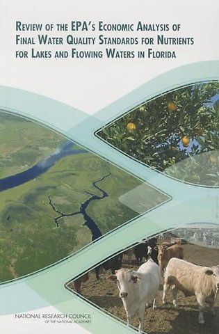 Review of the EPA's Economic Analysis of Final Water Quality Standards for Nutrients for Lakes and Flowing Waters in Florida