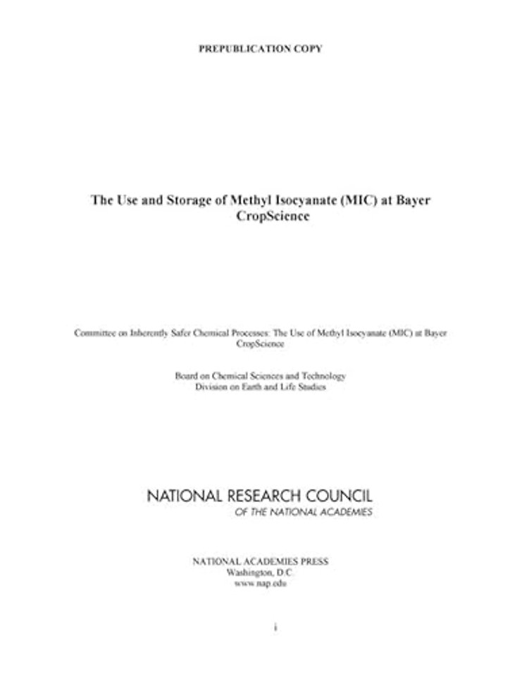 The Use and Storage of Methyl Isocyanate (MIC) at Bayer CropScience
