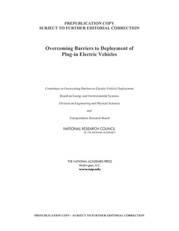 Overcoming Barriers to Deployment of Plug-in Electric Vehicles