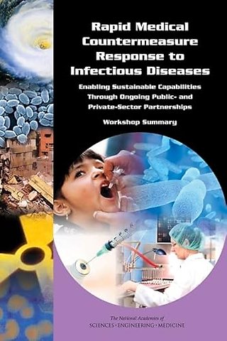 Rapid Medical Countermeasure Response to Infectious Diseases