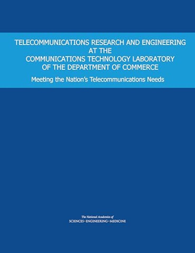 Telecommunications Research and Engineering at the Communications Technology Laboratory of the Department of Commerce