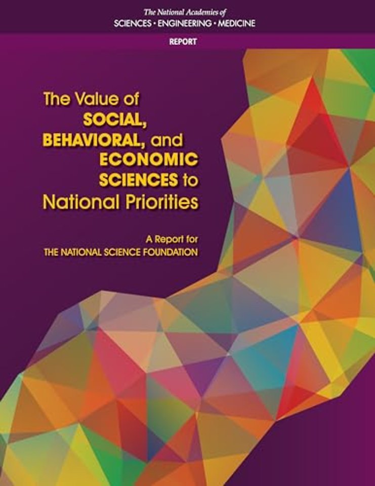The Value of Social, Behavioral, and Economic Sciences to National Priorities