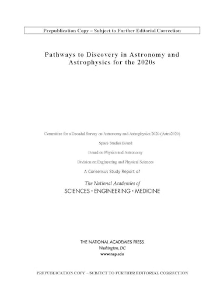 Pathways to Discovery in Astronomy and Astrophysics for the 2020s