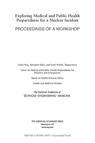 Exploring Medical and Public Health Preparedness for a Nuclear Incident