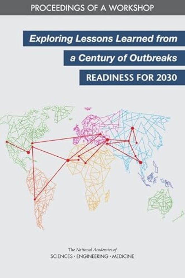 Exploring Lessons Learned from a Century of Outbreaks