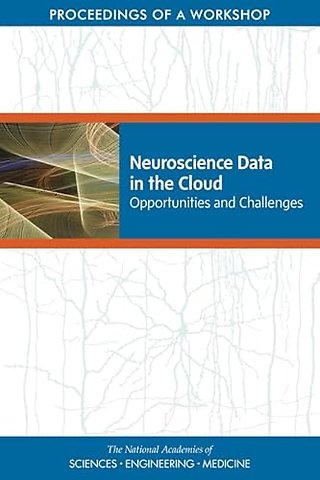 Neuroscience Data in the Cloud