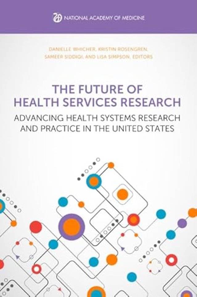 The Future of Health Services Research