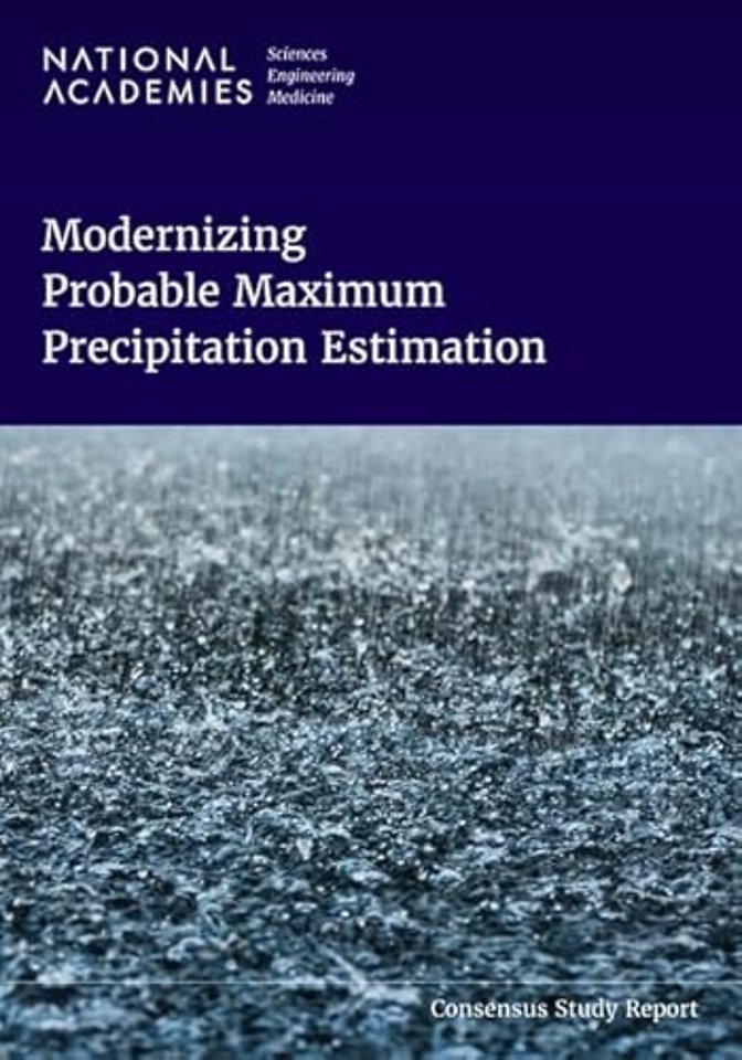 Modernizing Probable Maximum Precipitation Estimation