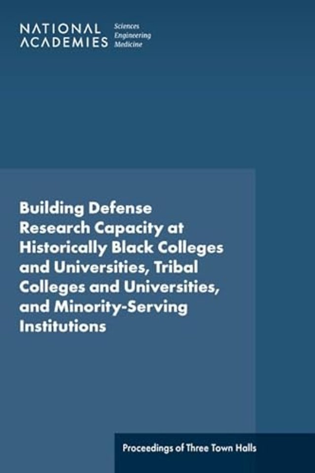 Building Defense Research Capacity at Historically Black Colleges and Universities, Tribal Colleges and Universities, and Minority-Serving Institutions
