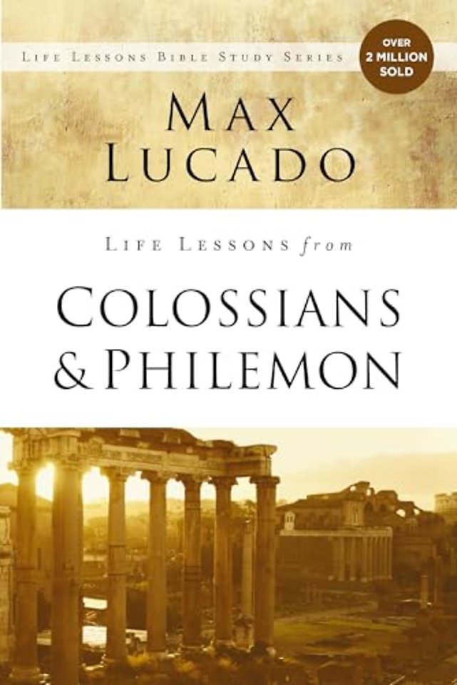 Life Lessons from Colossians and Philemon