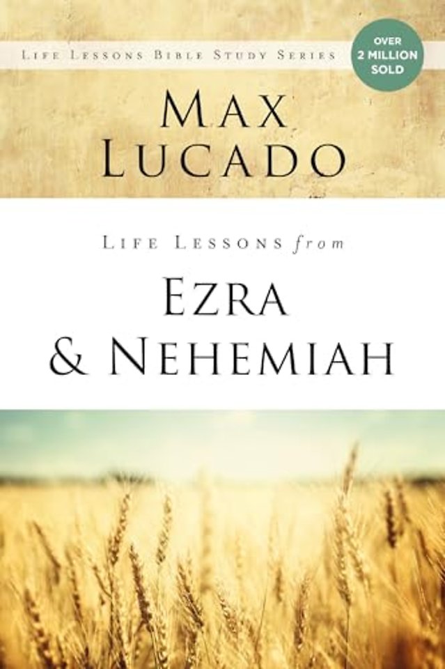 Life Lessons from Ezra and Nehemiah