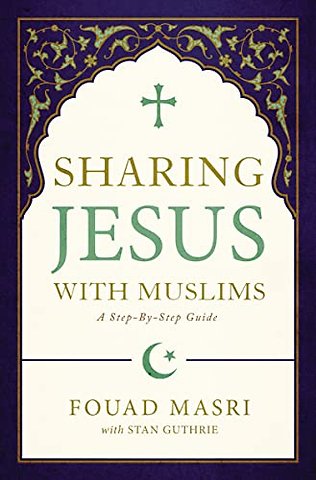 Sharing Jesus with Muslims