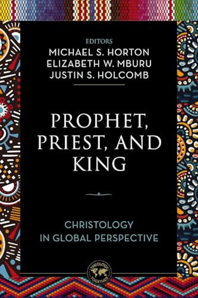 Prophet, Priest, and King