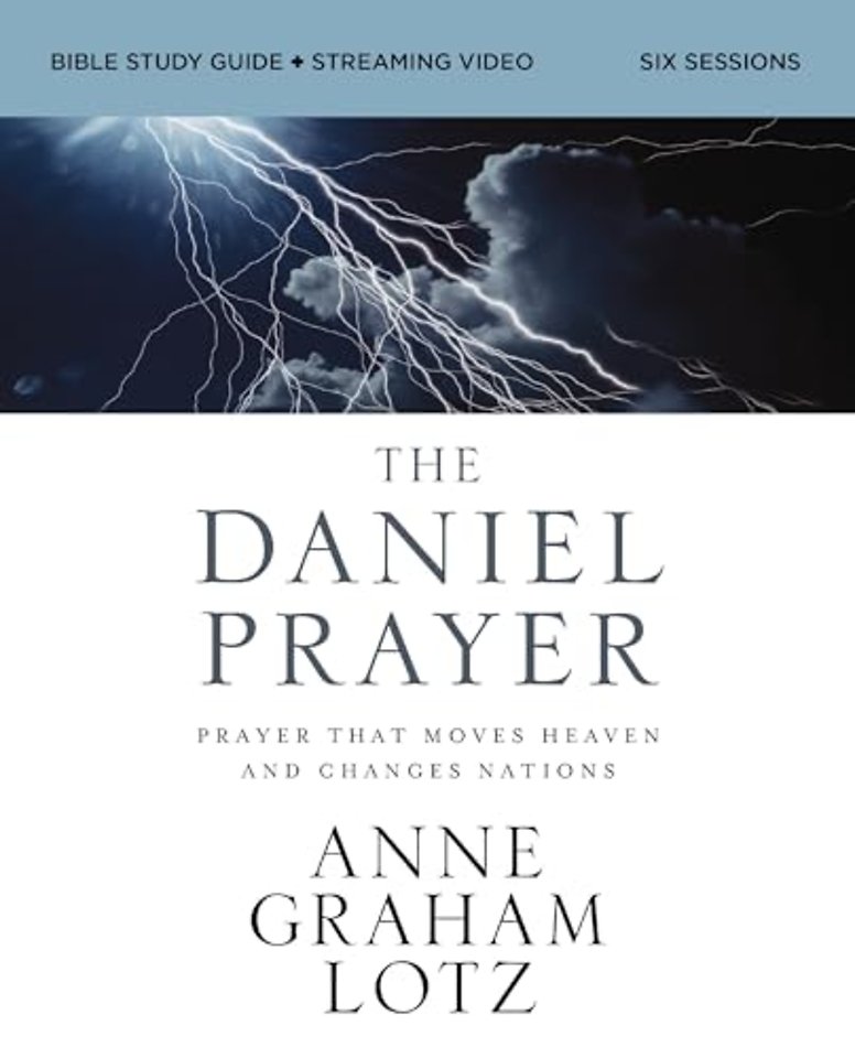 The Daniel Prayer Bible Study Guide plus Streaming Video, Updated Edition