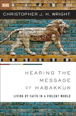 Hearing the Message of Habakkuk