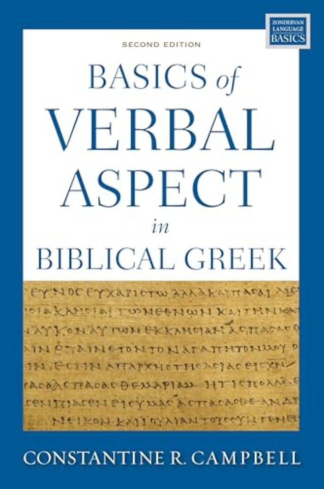Basics of Verbal Aspect in Biblical Greek