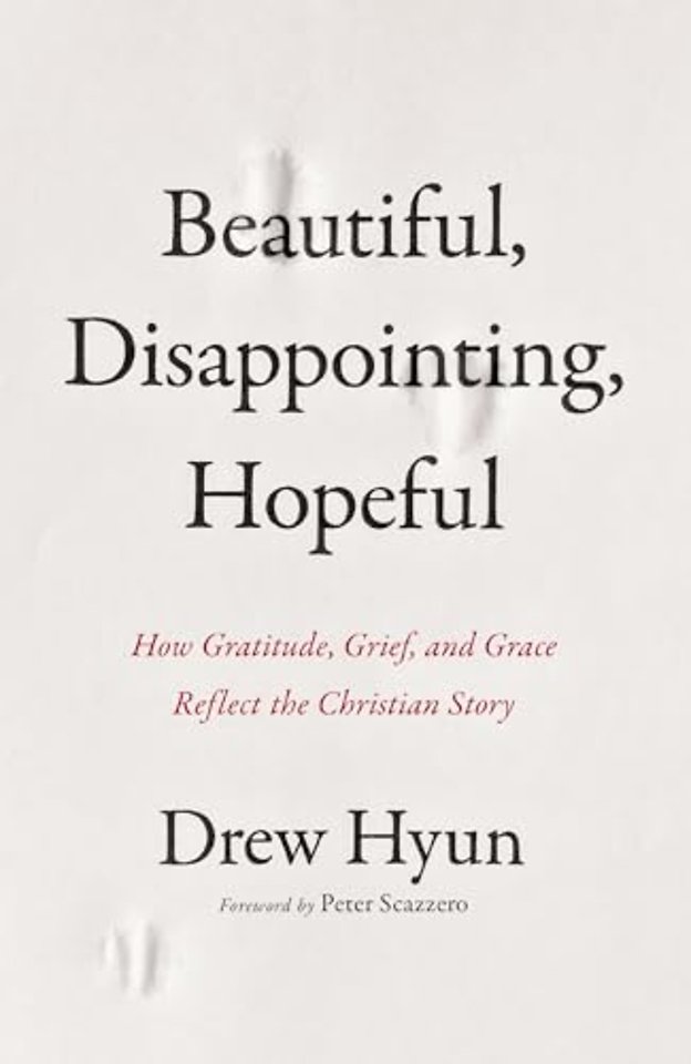 Beautiful, Disappointing, Hopeful