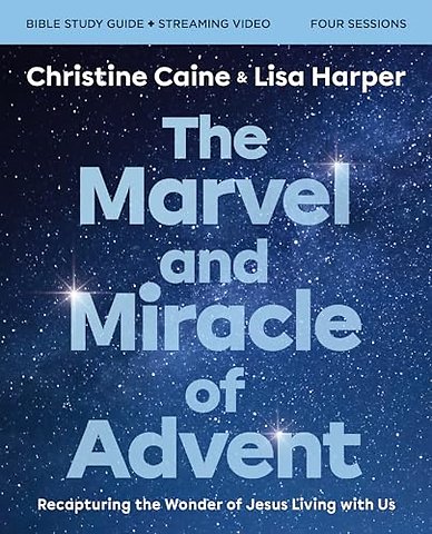 The Marvel and Miracle of Advent Bible Study Guide plus Streaming Video