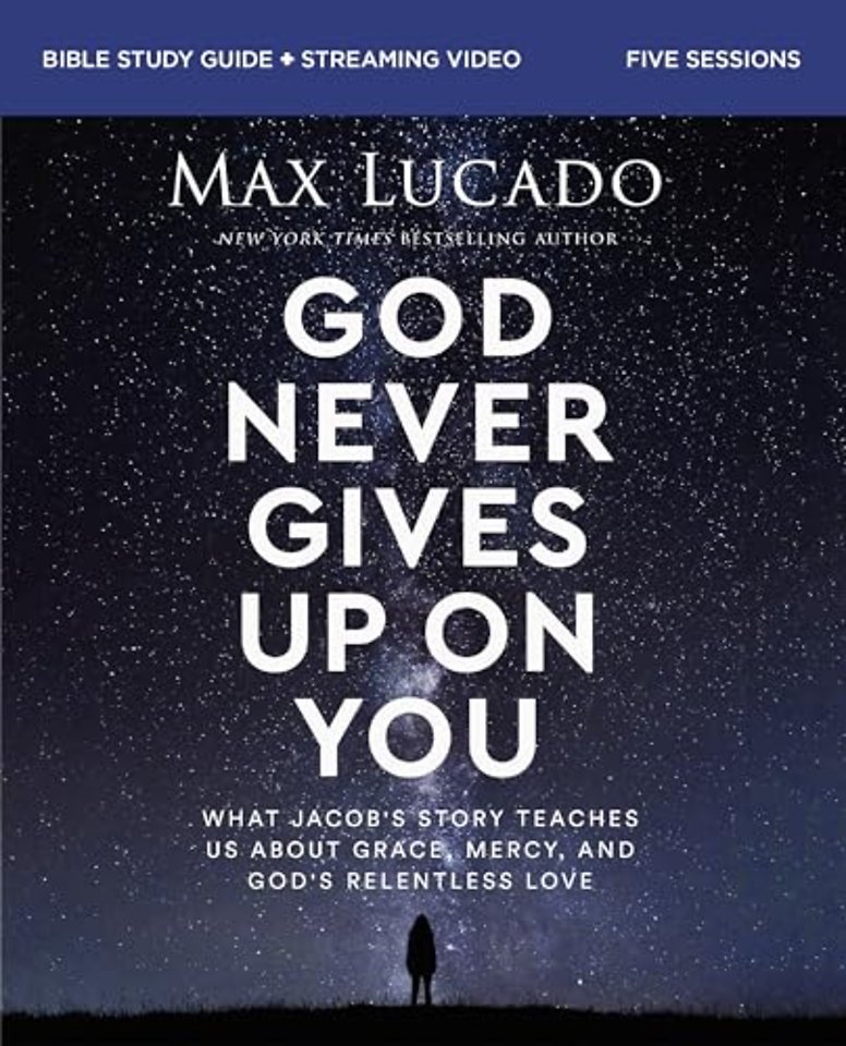 God Never Gives Up on You Bible Study Guide plus Streaming Video