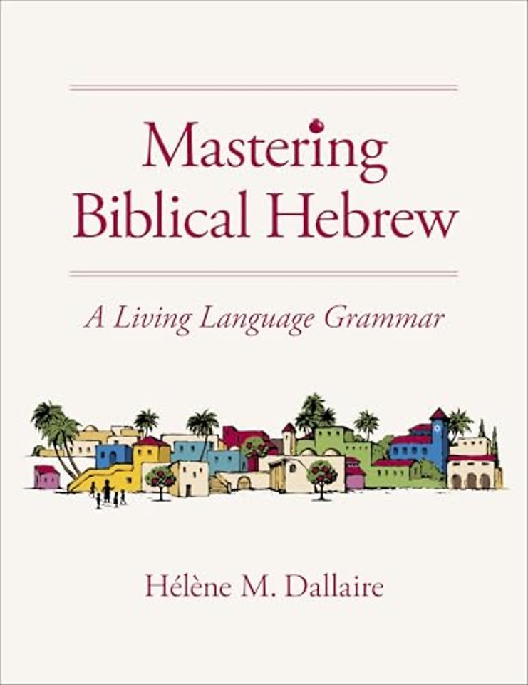 Mastering Biblical Hebrew