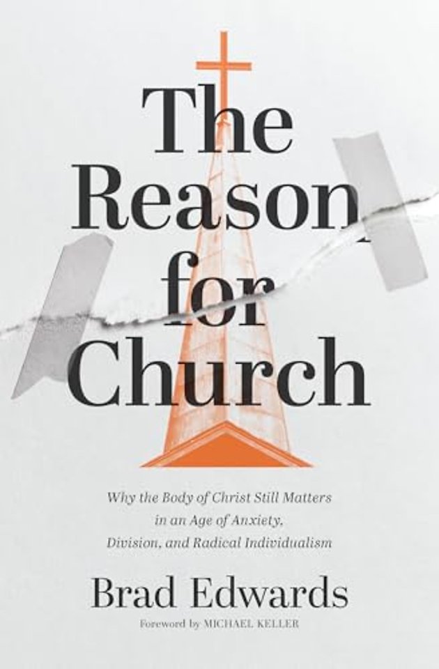 The Reason for Church