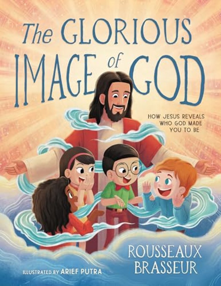 The Glorious Image of God