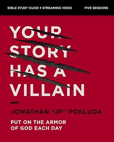 Your Story Has a Villain Bible Study Guide plus Streaming Video