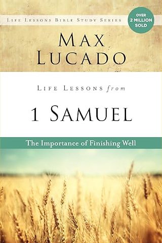 Life Lessons from 1 Samuel