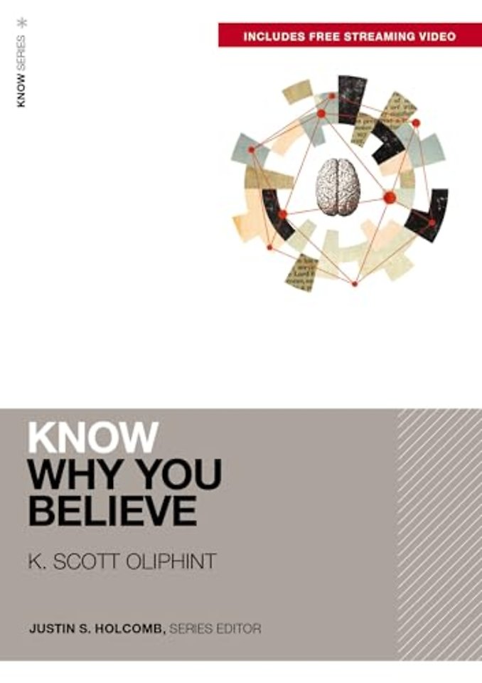 Know Why You Believe (Includes Free Streaming Video)