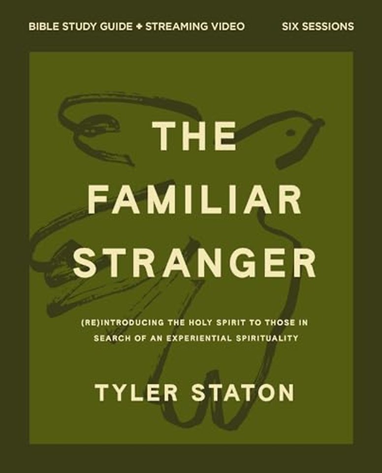 The Familiar Stranger Bible Study Guide plus Streaming Video