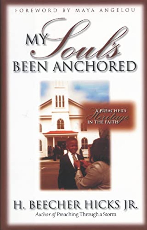 My Soul's Been Anchored